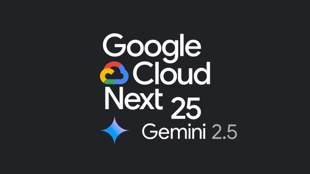 Gemini 2.5 Pro : 구글 AI 혁신과 AI 에이전트 시대 (Cloud Next '25)